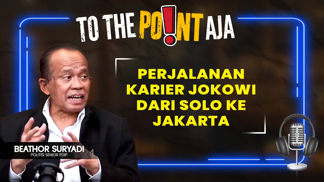Politisi Senior PDIP Ungkap Perjalanan Karier Jokowi dari Solo ke Jakarta | To The Point Aja