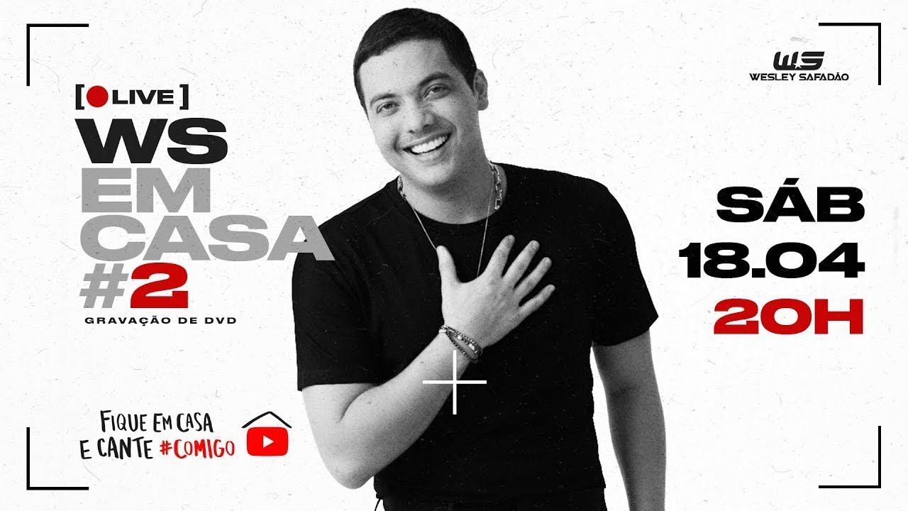 Live Wesley Safad&atilde;o - DVD WS Em Casa 2 - #Safad&atilde;onaEsta&ccedil;&atilde;o