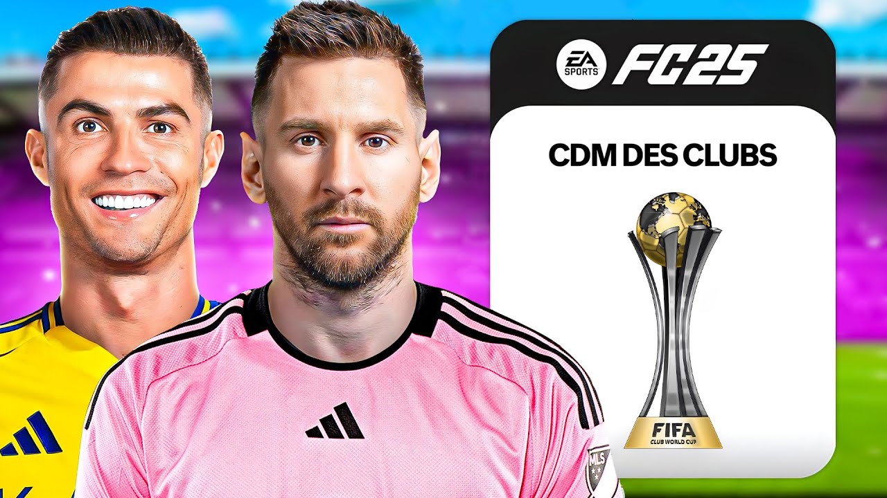 Je crée la Coupe du Monde des Clubs sur FC 25 !