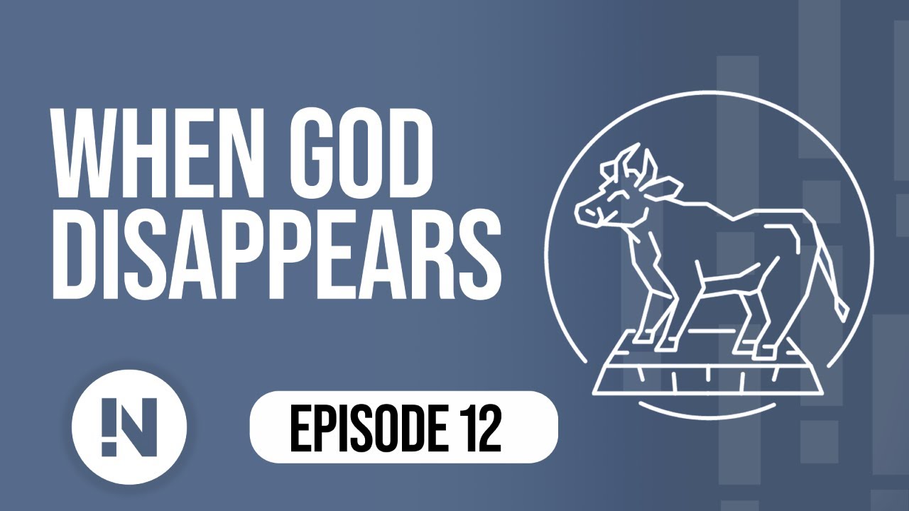 12 When God Disappears