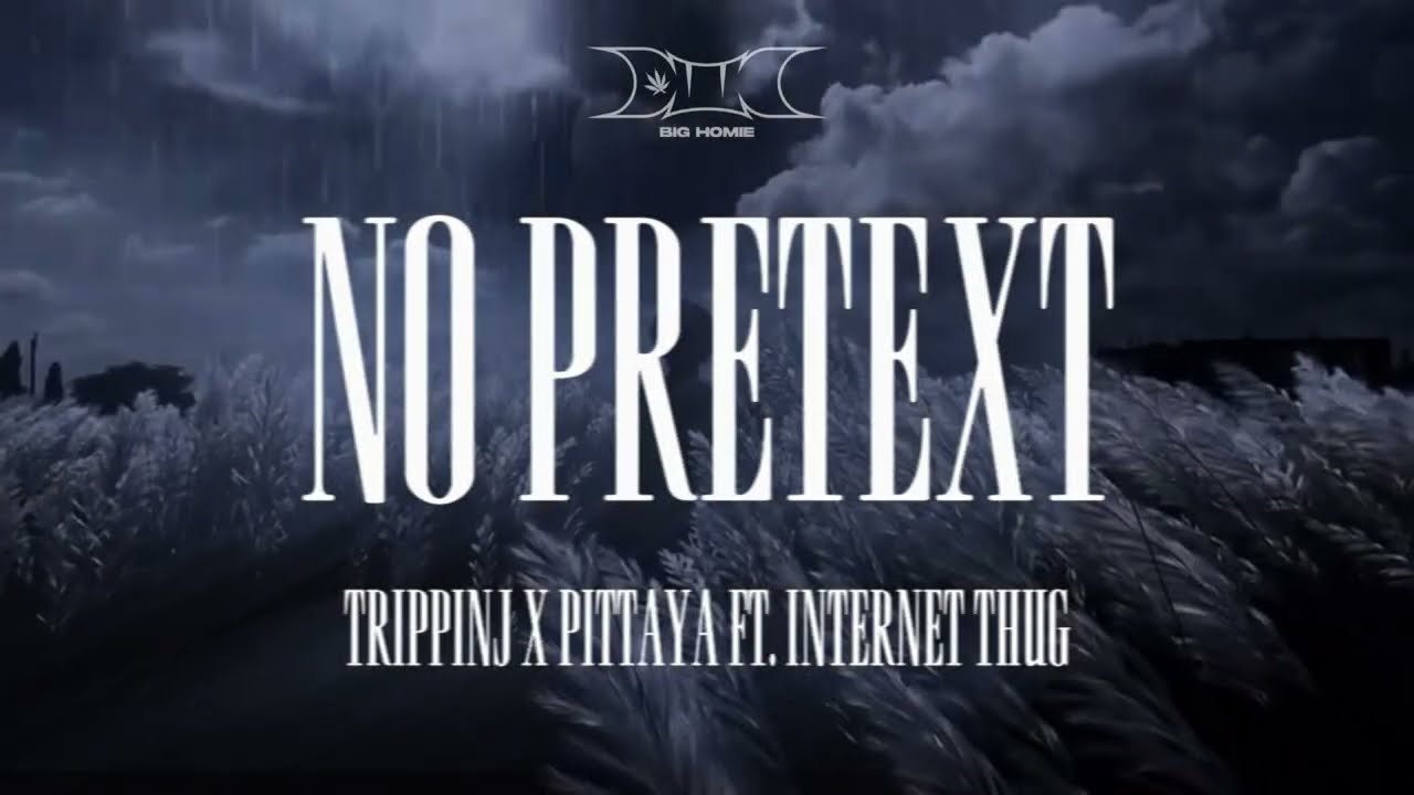 DWC - NO PRETEXT (ไม่มีข้ออ้าง) Ft. TRIPPINJ, PITTAYA, INTERNET THUG