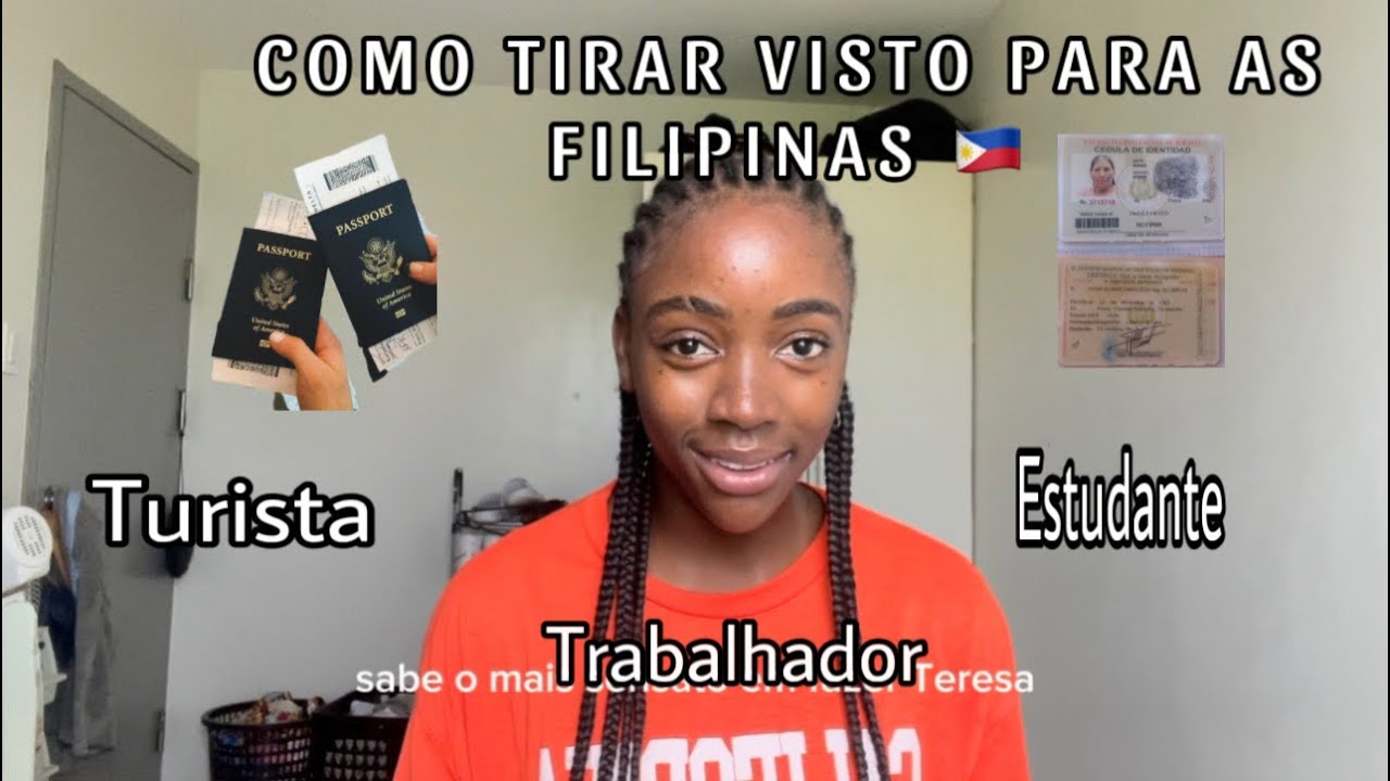 COMO TIRAR VISTO PARA AS FILIPINAS 🇵🇭 (estudante, turista ,Trabalho)#filipinas  #AugustaHenriques