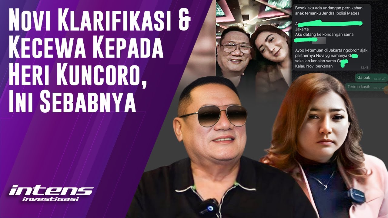 Novi Klarifikasi & Kecewa Kepada Heri Kuncoro | Intens Investigasi | Eps 4787