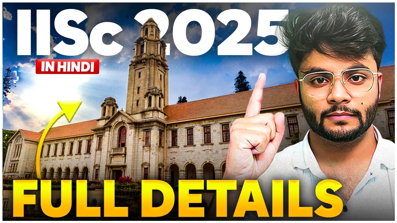 All About IISc Bangalore✅ | Eligibility, Syllabus, Cut-Off, Fees, Scholarship, Placement