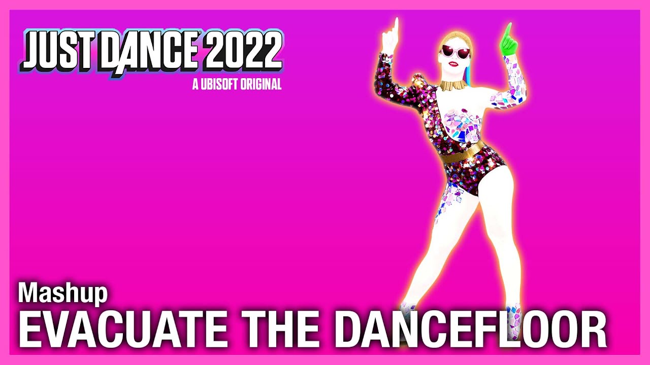 Just Dance Fanmade Mashup - Evacuate the Dancefloor by Cascada (2000s)