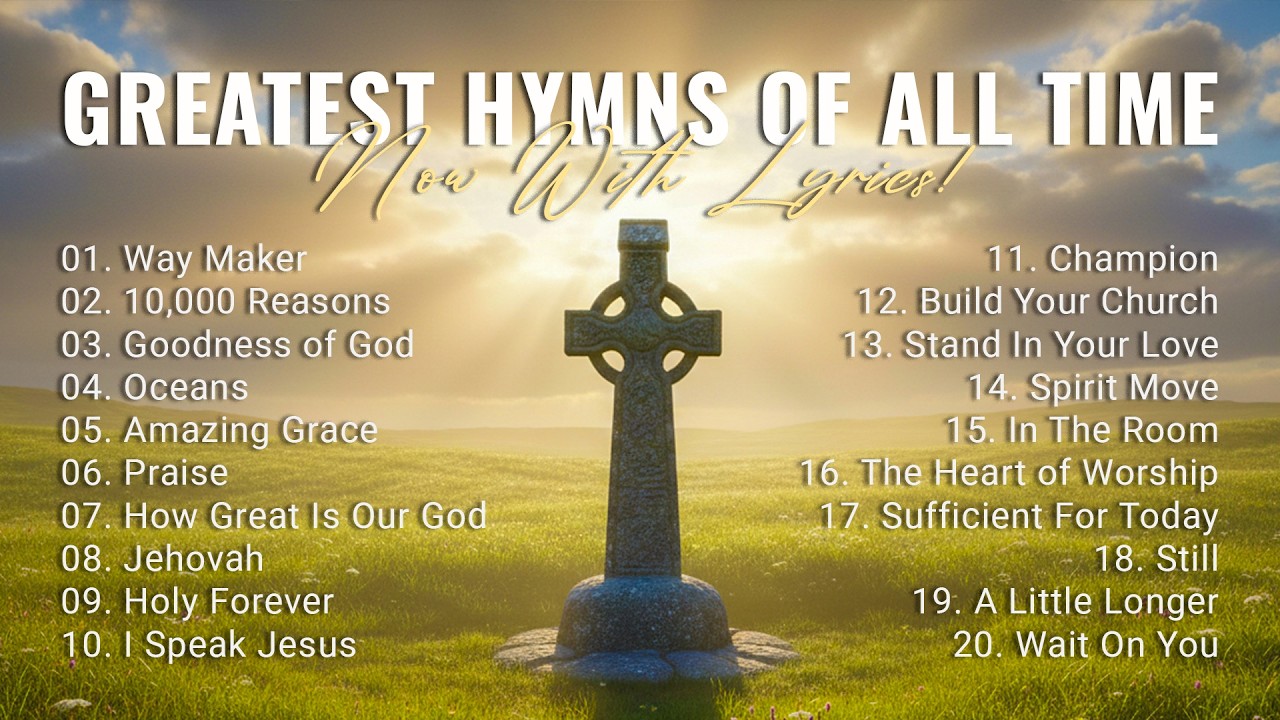Best Worship & Hymns 2026: Powerful Praise Songs with On-Screen Lyrics