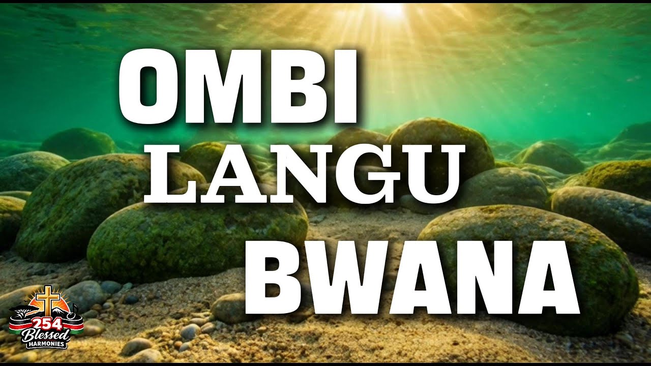 OMBI LANGU BWANA