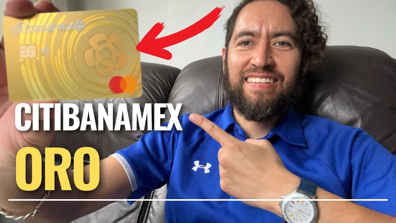 Tarjeta de crédito Citibanamex ORO - Reseña