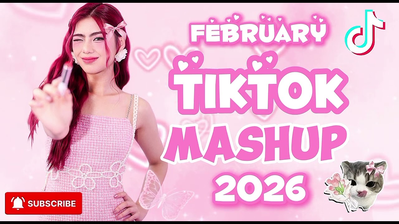 TikTok Mashup 2026 (February)