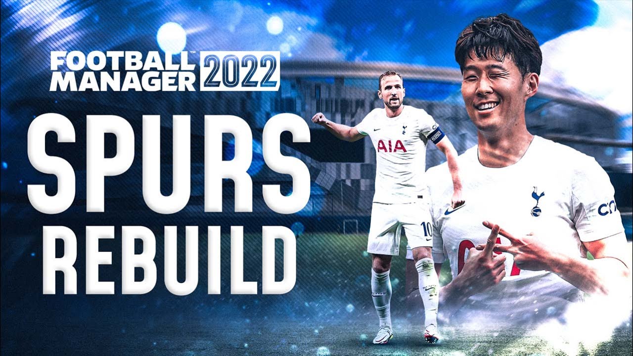 FM22 SPURS REBUILD