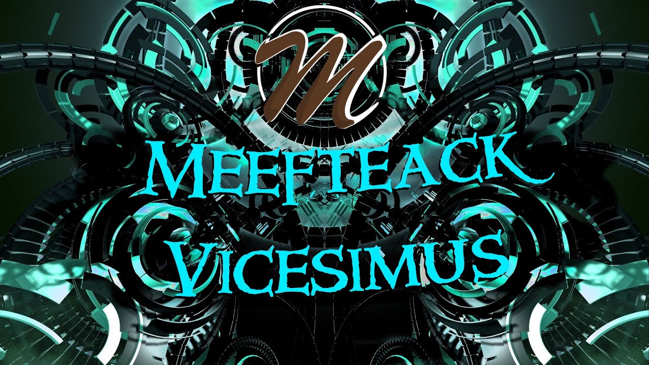 Vicesimus - Meefteack