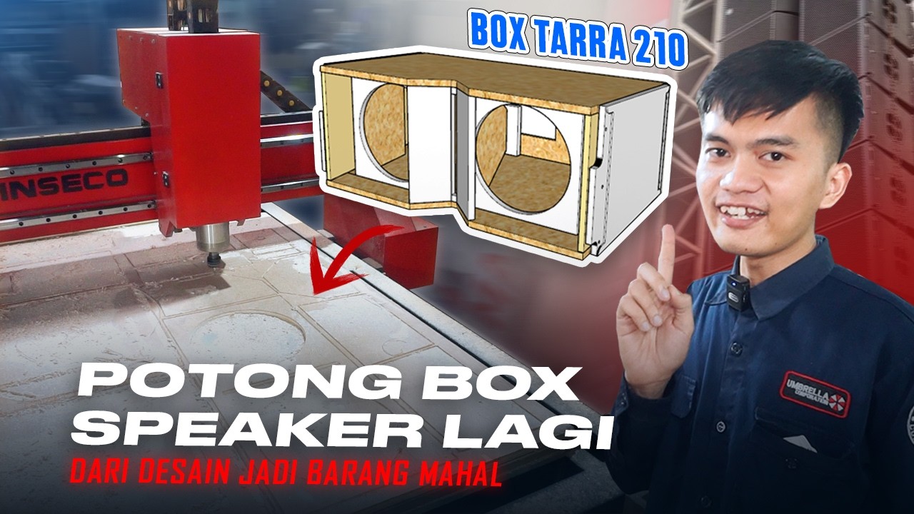 PRODUKSI BOX TARRA 210 LEBIH CEPAT PAKAI CNC ROUTER