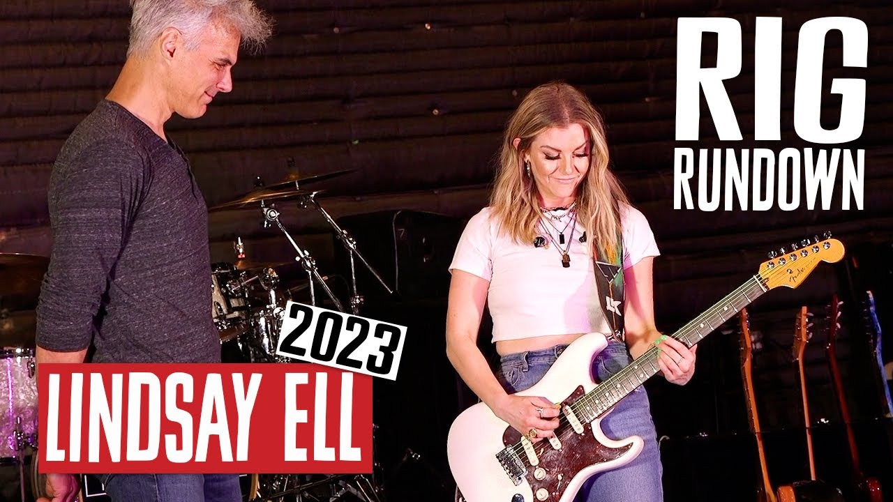 Lindsay Ell Rig Rundown Guitar Gear Tour [2023]