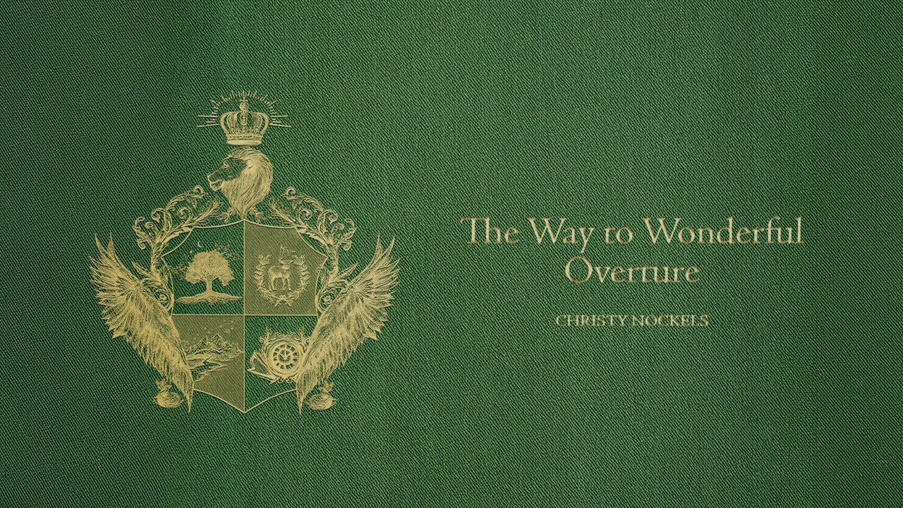 Christy Nockels / Nathan Nockels -  The Way to Wonderful Overture (Official Audio Video)