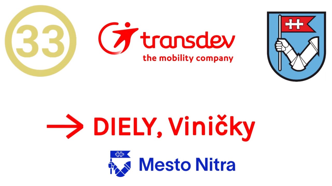 Transdev Nitra – Hlásenie linky 33 smer DIELY, Viničky