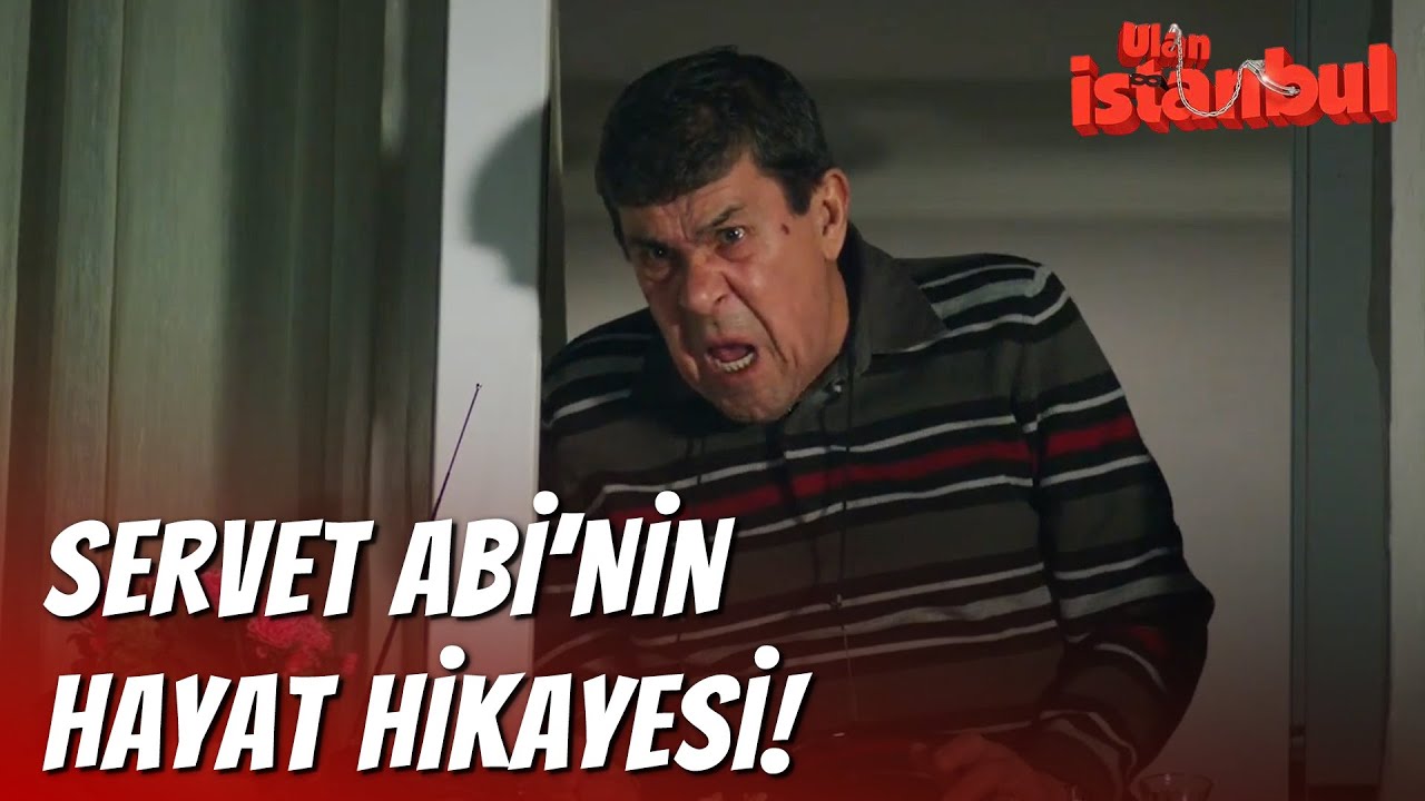 Servet Abi Kendini Anlatıyor! - Ulan İstanbul Özel Klip
