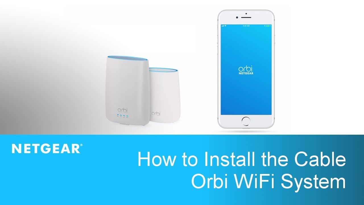 How to Install the Cable Orbi WiFi System