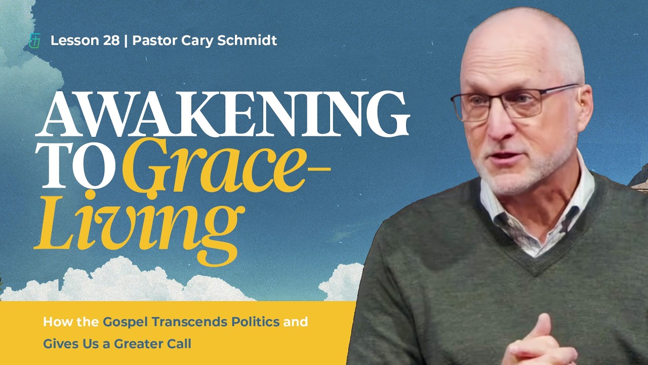 Romans 13—Awakening to Grace Living | The Book of Romans Part 28 | Cary Schmidt