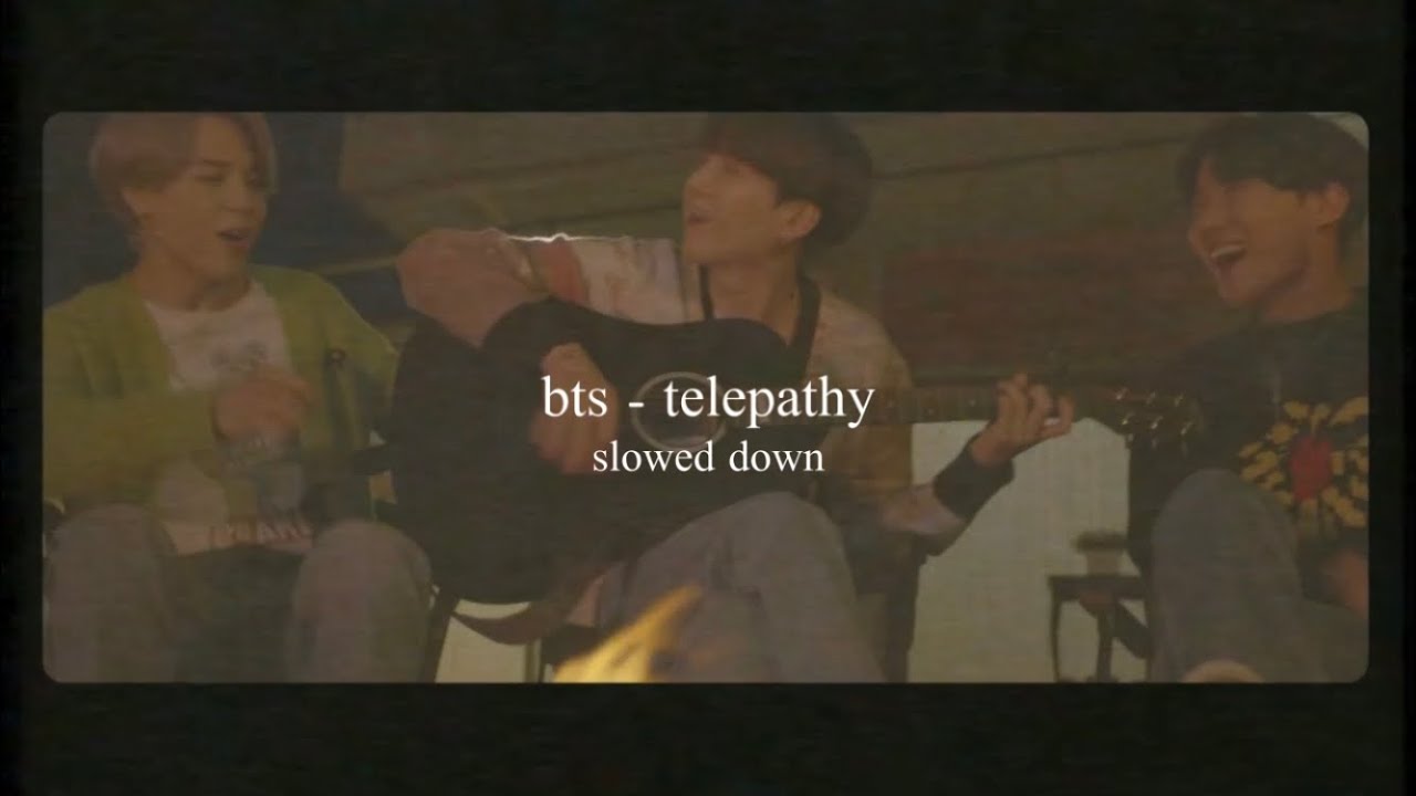 bts - telepathy (slowed down)༄