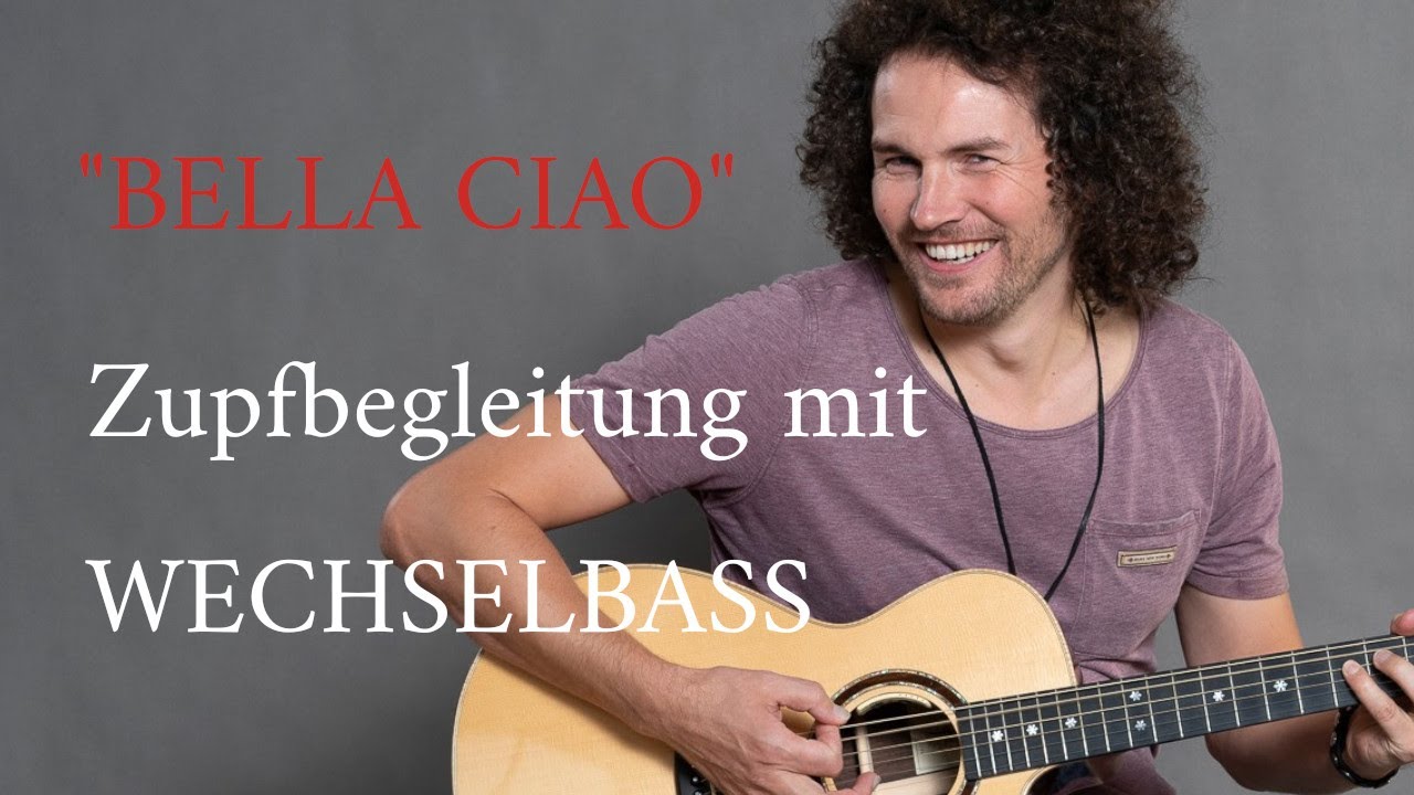 3.3 Bella Ciao - Zupfbegleitung mit Wechselbass