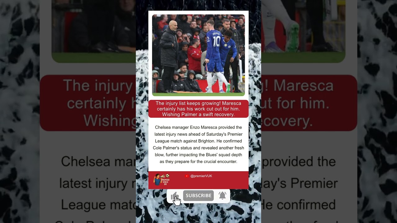 Chelsea Injury Crisis! 🚨 Maresca on Palmer's Status & Fresh Blow Before Brighton Clash