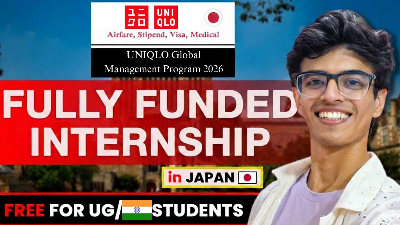 Japan Fully Funded Internship 2026 🇯🇵  UNIQLO Global Management Program  Apply Now