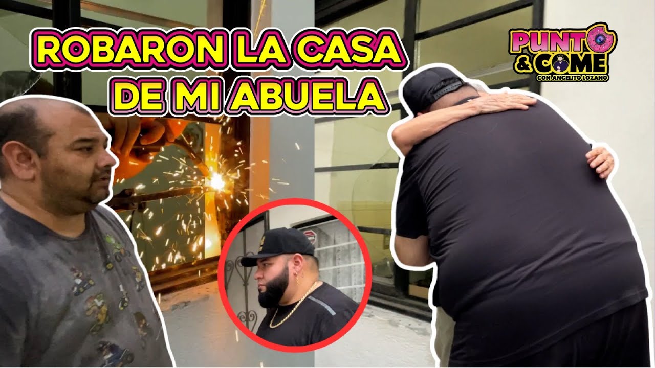 ¡ENTRAN A ROBAR A CASA DE MI ABUELA! - Angel Lozano