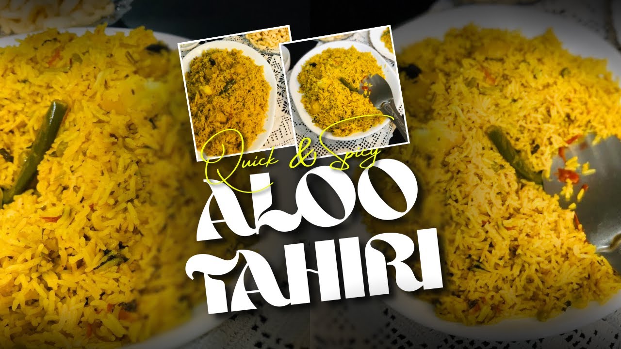 Quick & Easy Aloo Tahiri
