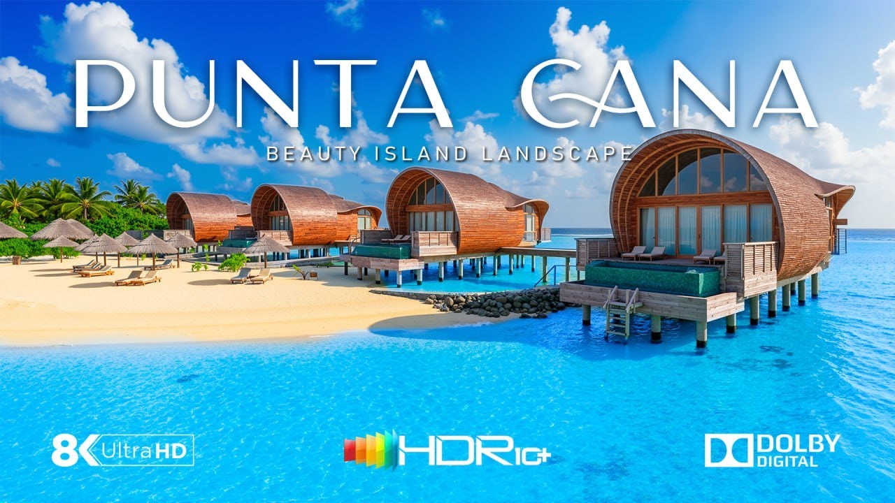 Punta Cana 8K: Discover Caribbean Paradise, Pristine Beaches & Turquoise Waters with Beautiful Music
