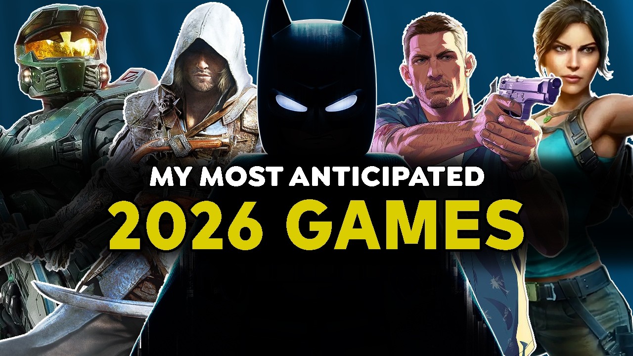 My Biggest 2026 Games and a Few Surprises