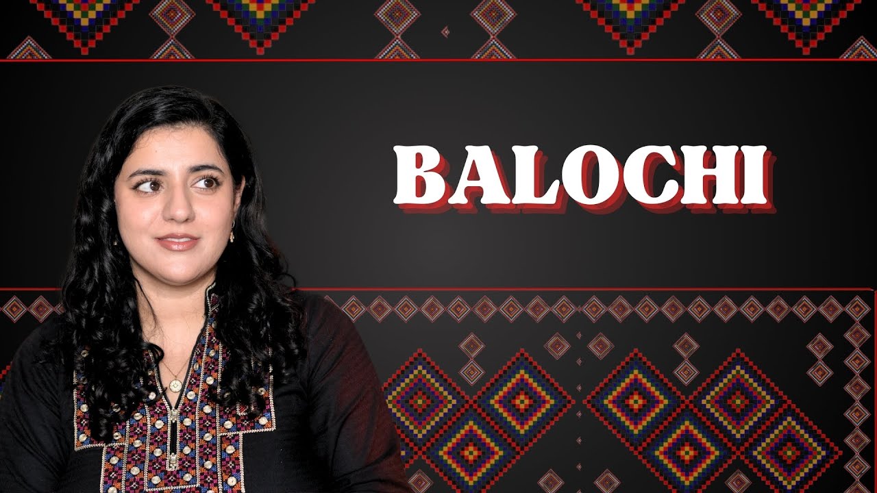 The Balochi Language