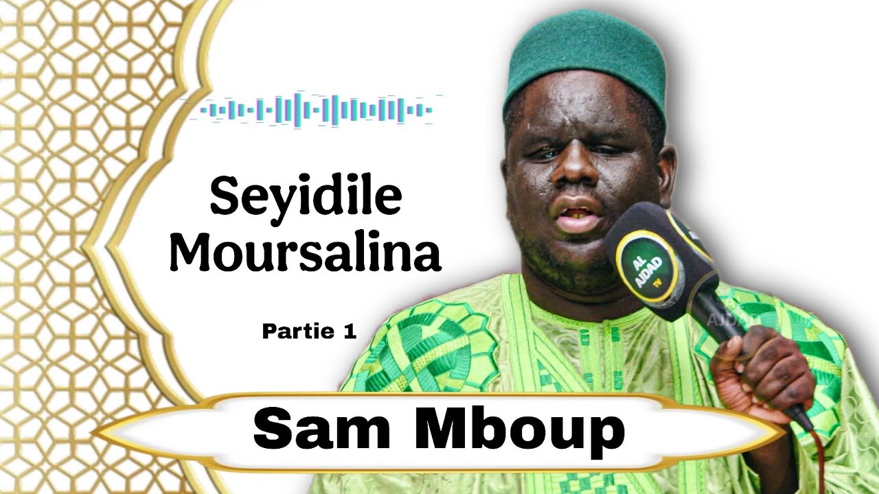 Nouveau son de Sam Mboup - Seyidile Moursalina : li nekhna waye
