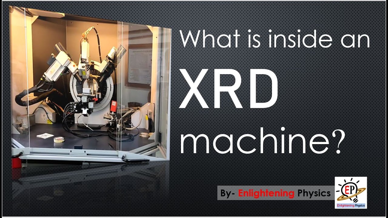 Inside an XRD Machine: X ray Diffractometer