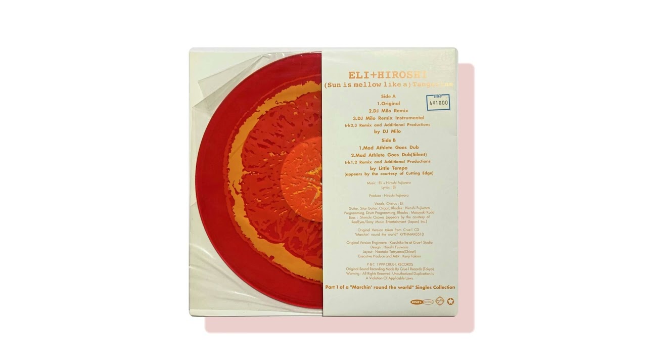 Eli + Hiroshi – (Sun Is Mellow Like A) Tangerine (1999) [FULL ALBUM]