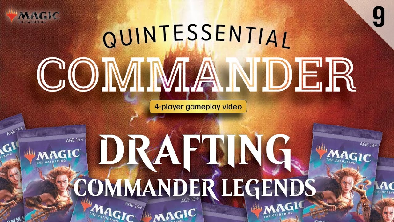 Quintessential Commander #9 | Commander Legends DRAFT! 4 player EDH Gameplay