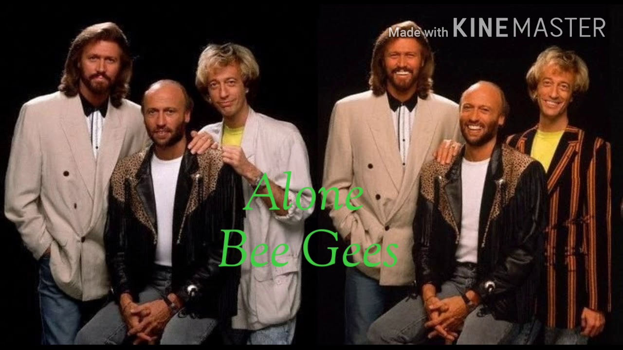 Alone lyrics (Bee Gees)