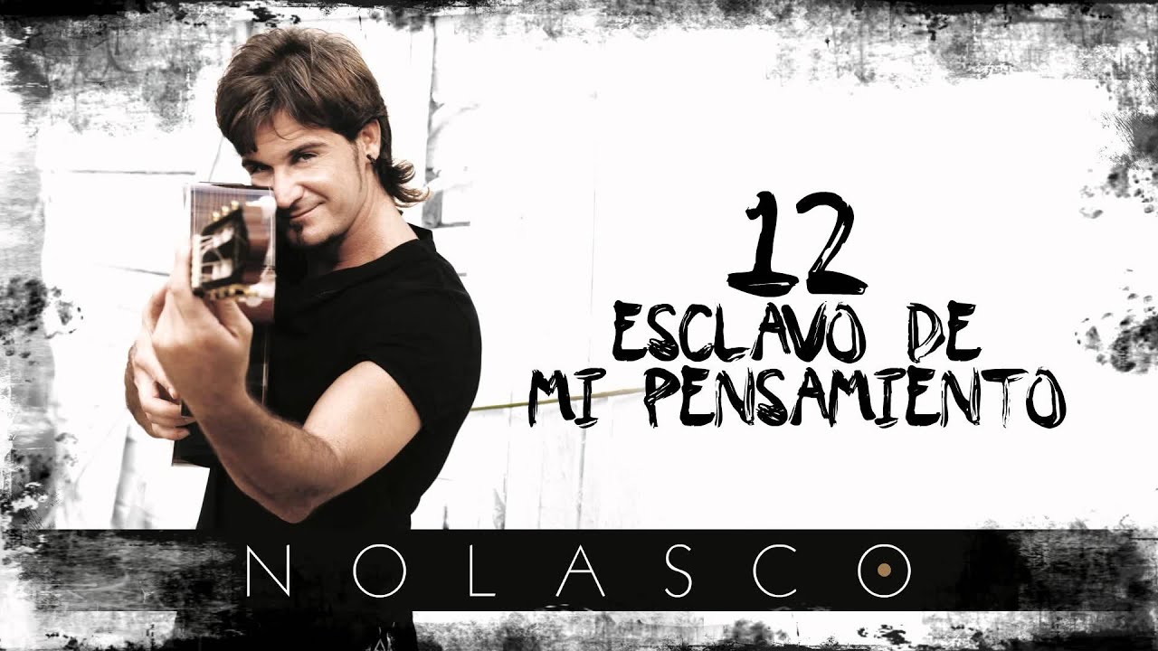 NOLASCO - Esclavo de Mi Pensamiento (Audio Oficial)
