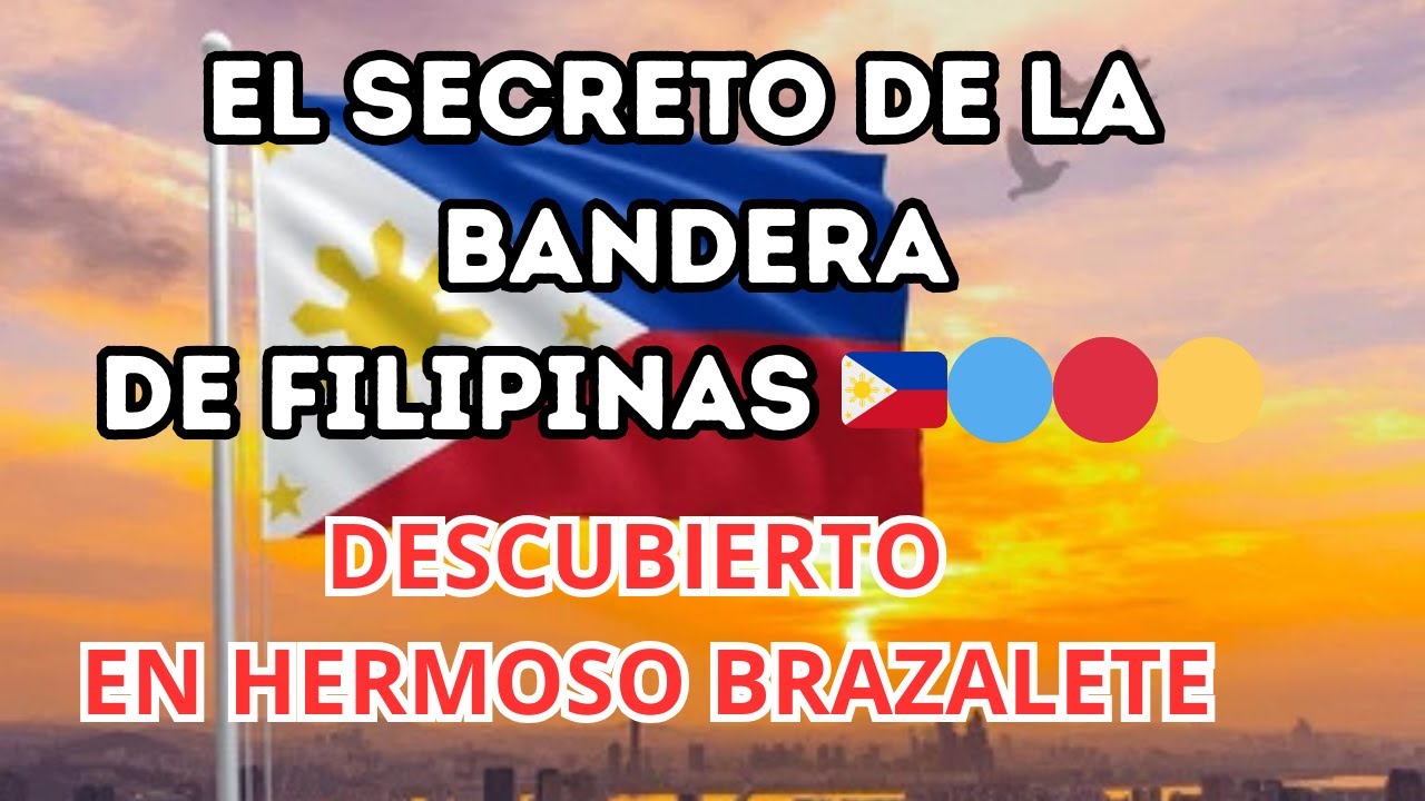 PORQUE la BANDERA de FILIPINA es UNICAen el MUNDO🔵🔴🟡.