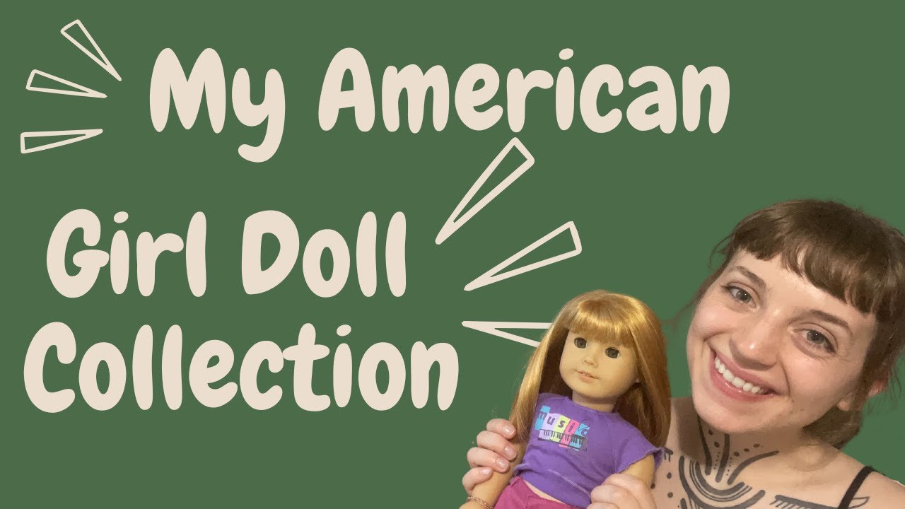 All My American Girl Dolls 2023