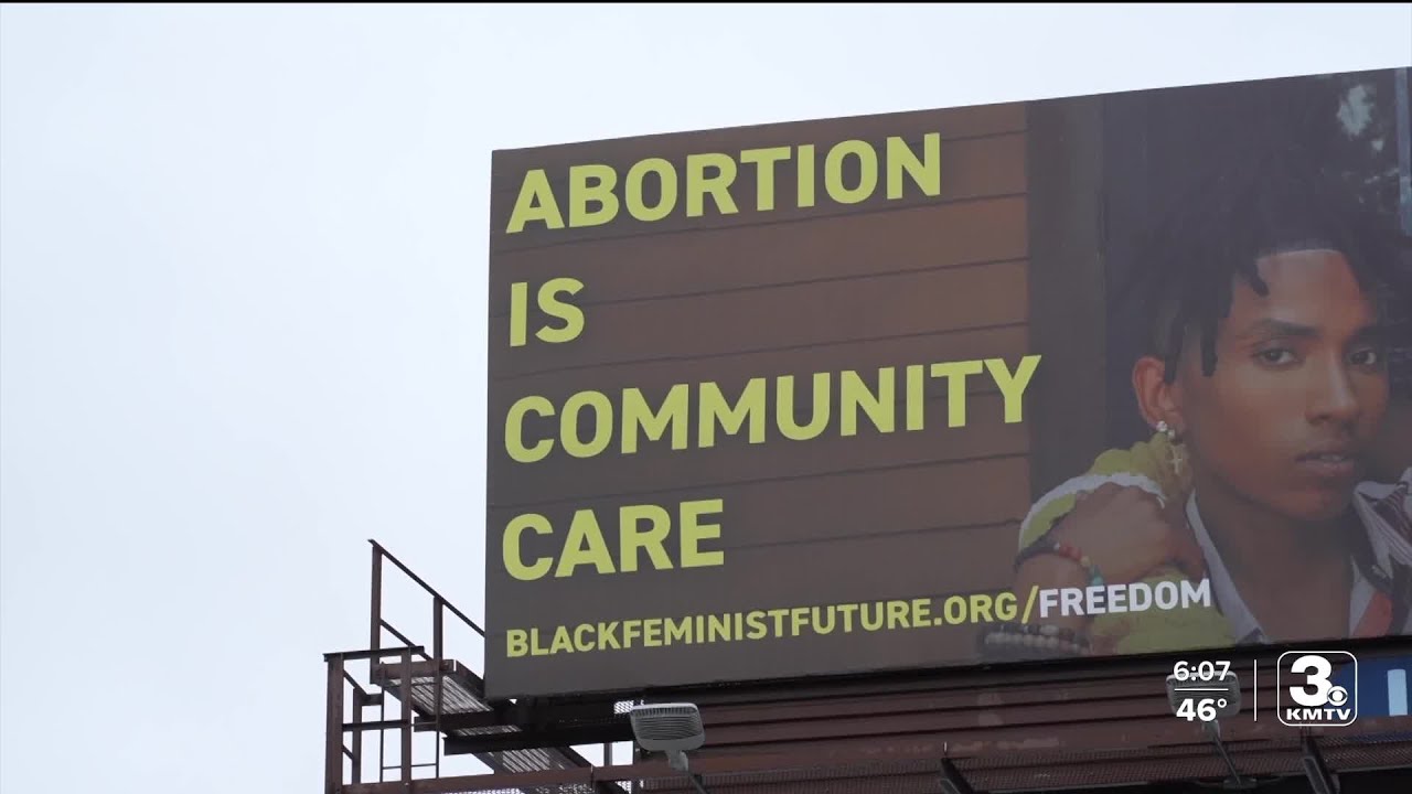 Black feminists launch billboards highlighting abortion in north Omaha