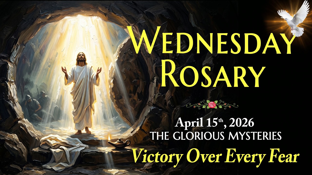 Wednesday Holy Rosary ❤️ April 15, 2026 ❤️ Glorious Mysteries Of The Rosary [Virtual]
