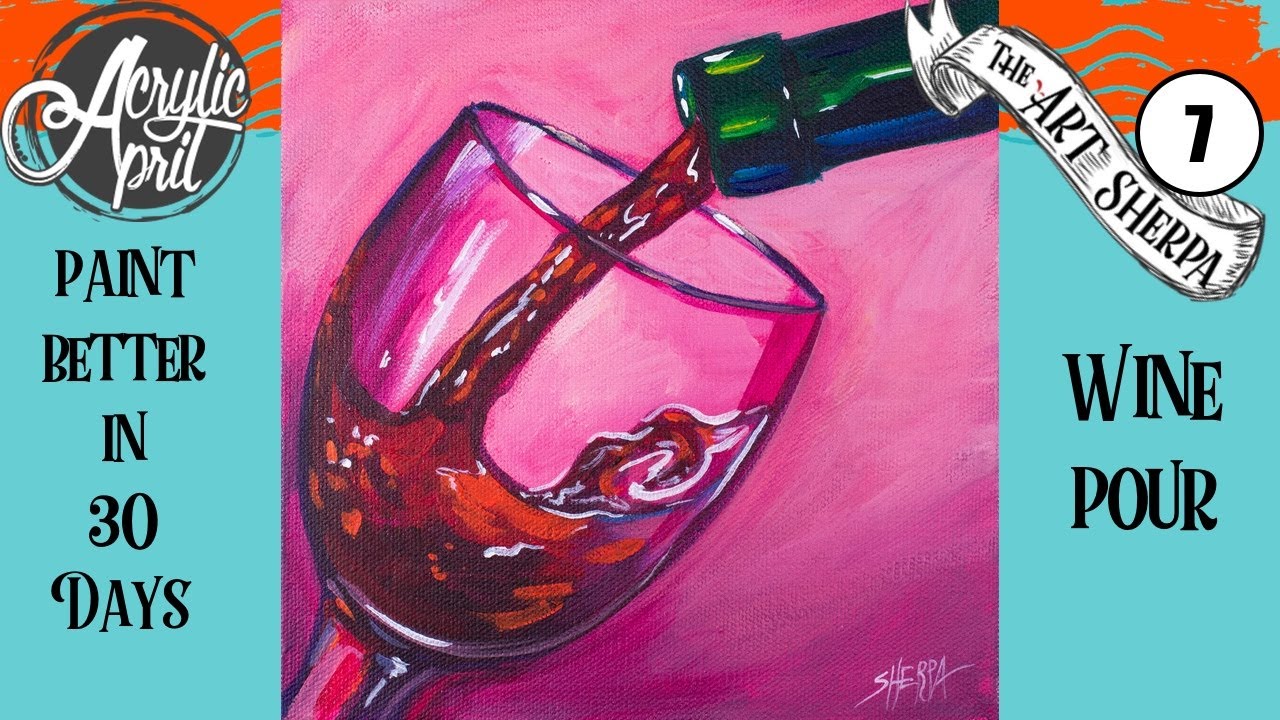 Wine Glass and Pour 🍷 Easy Daily Painting Step by step Acrylic Tutorials Day 7 #AcrylicApril2020