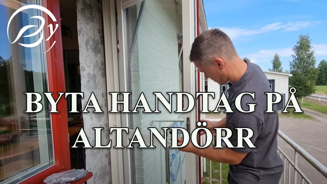 Byte av altandörrshandtag till Svenska Fönster, SP Fönster & Traryds Fönster.