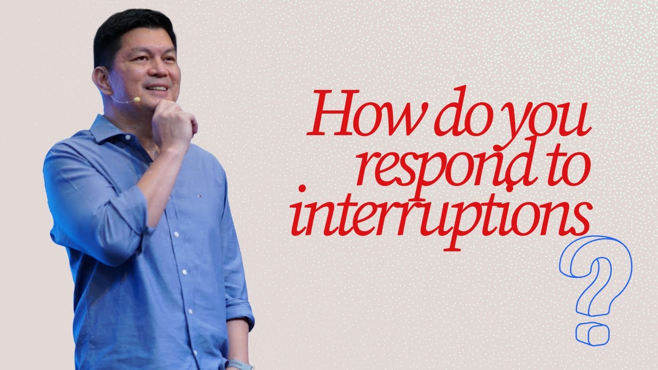How do you respond to interruptions | Paolo Punzalan