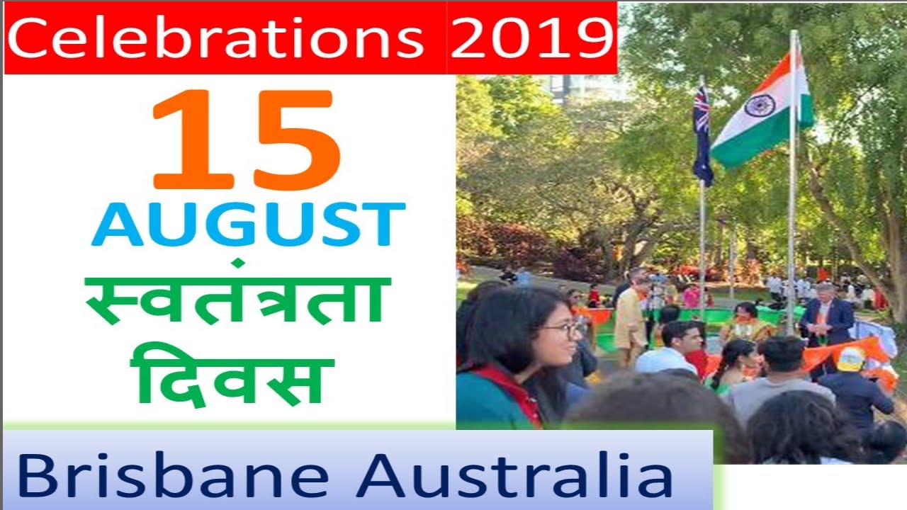 15th August Independence Day celebrations @ Brisbane Australia