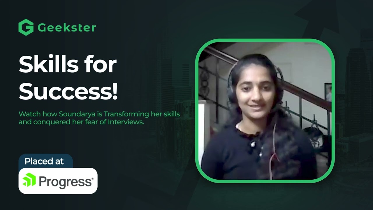 Soundarya S.| Placement Story| Placed at Progress| Geekster| Honest Student Review