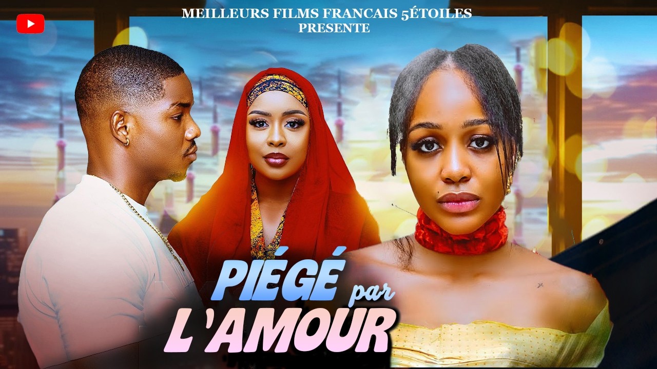 PIÉGÉ PAR L'AMOUR | Clinton Joshua | Meilleur Films Français | Films Nigérian En Français 2026