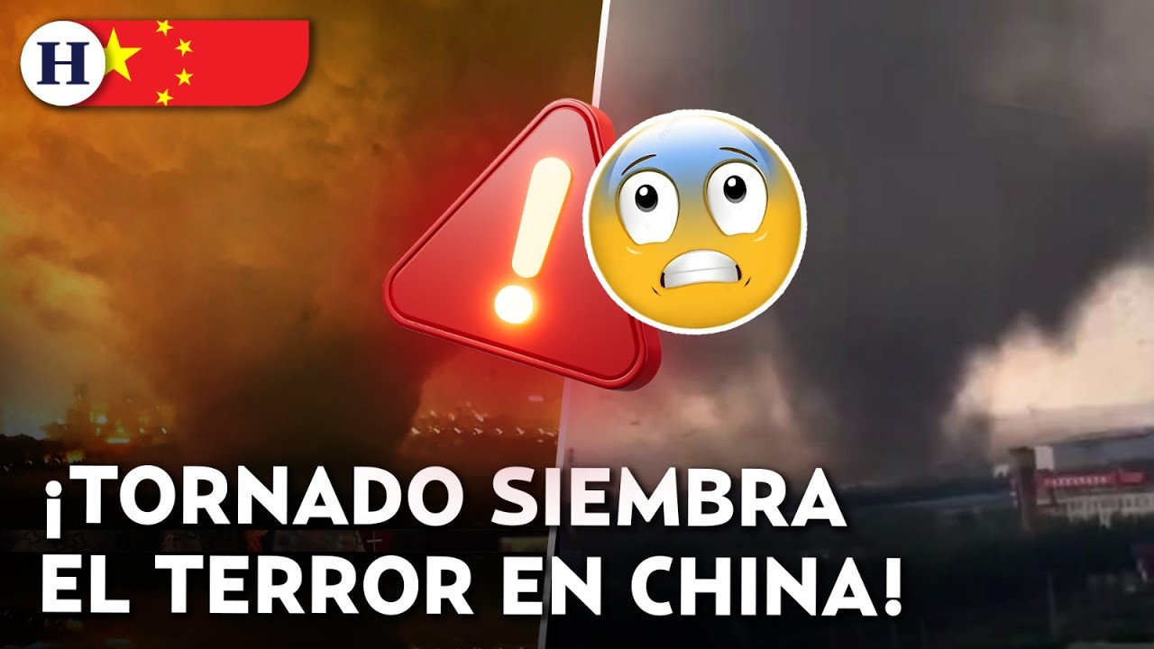 &iexcl;El viento arras&oacute; con todo! Violento tornado deja escenas devastadoras y 8 v&iacute;ctimas en China