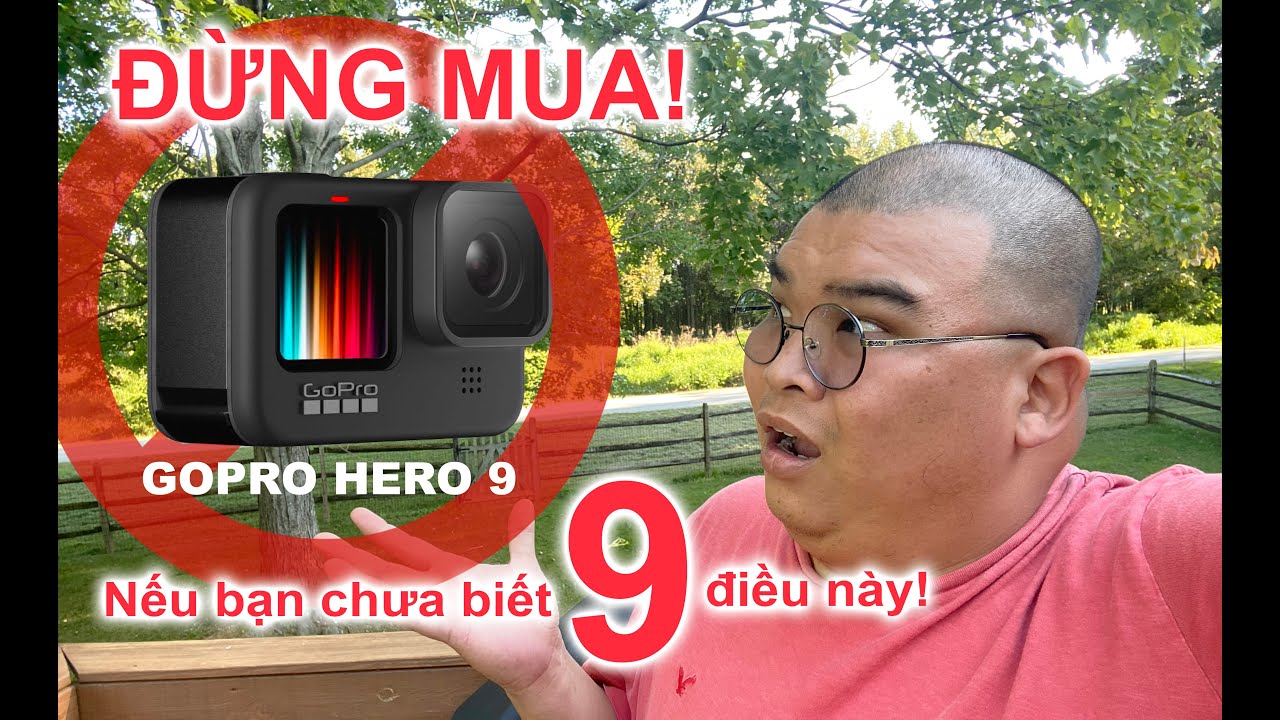 Đừng mua Gopro Hero 9 Black nếu bạn chưa biết 9 điều này | Ai chống rung bằng anh?
