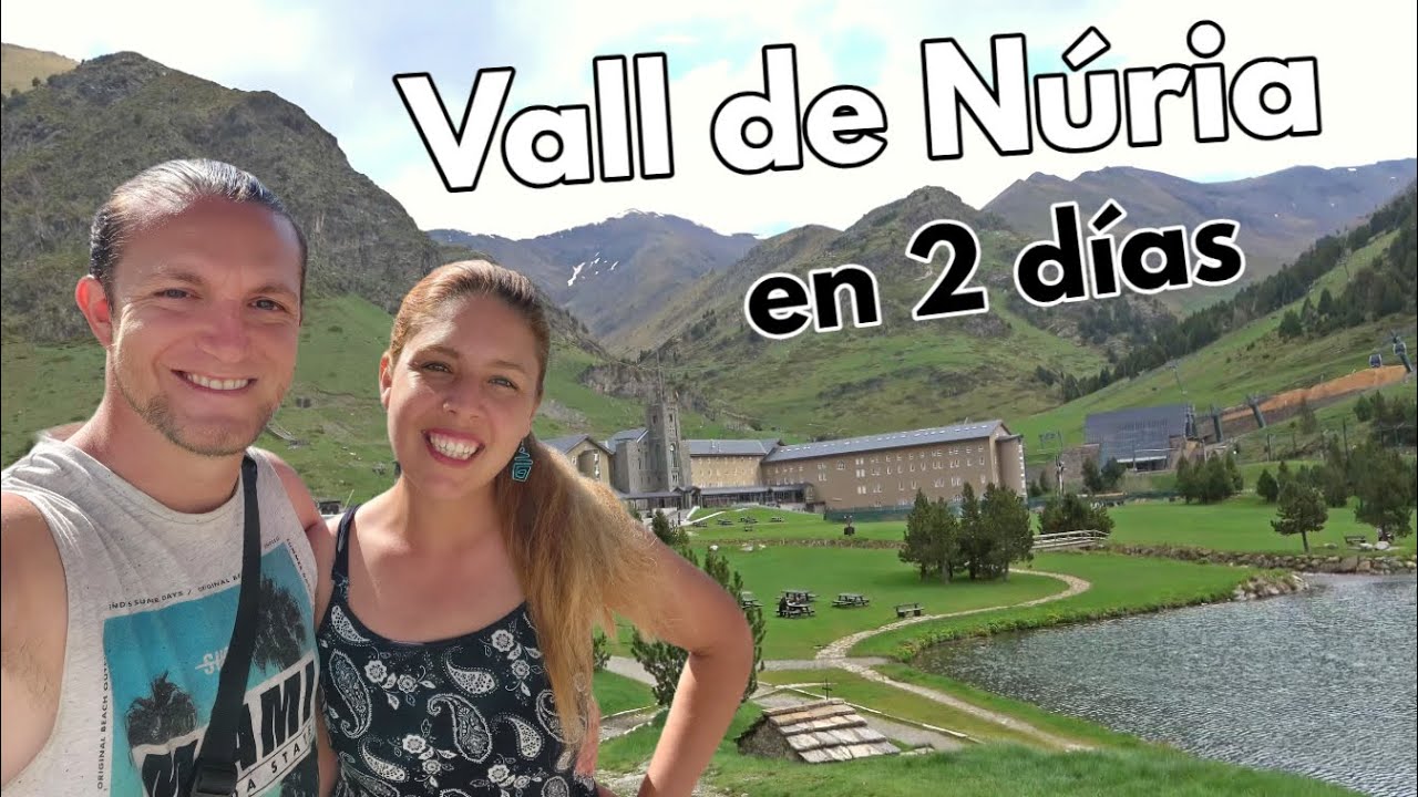VALL DE NÚRIA en 2 días 🟢 GUÍA DE VIAJE (4K) 📌 Dormir en la Vall de Núria | Girona - Cataluña